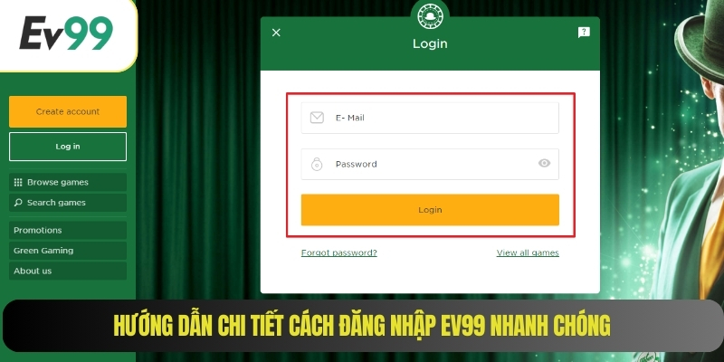 Hướng dẫn chi tiết cách đăng nhập EV99 nhanh chóng