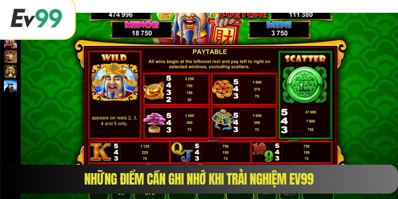 Những điểm cần ghi nhớ khi trải nghiệm EV99